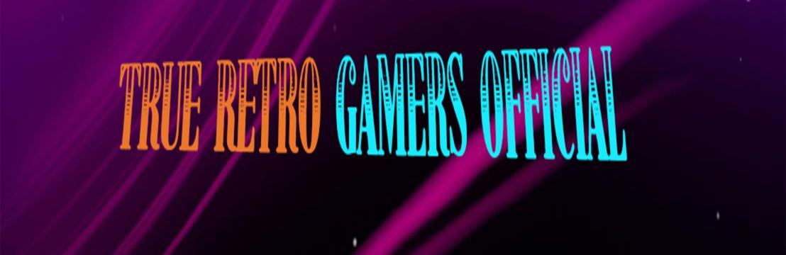 True Retro Gamers Official