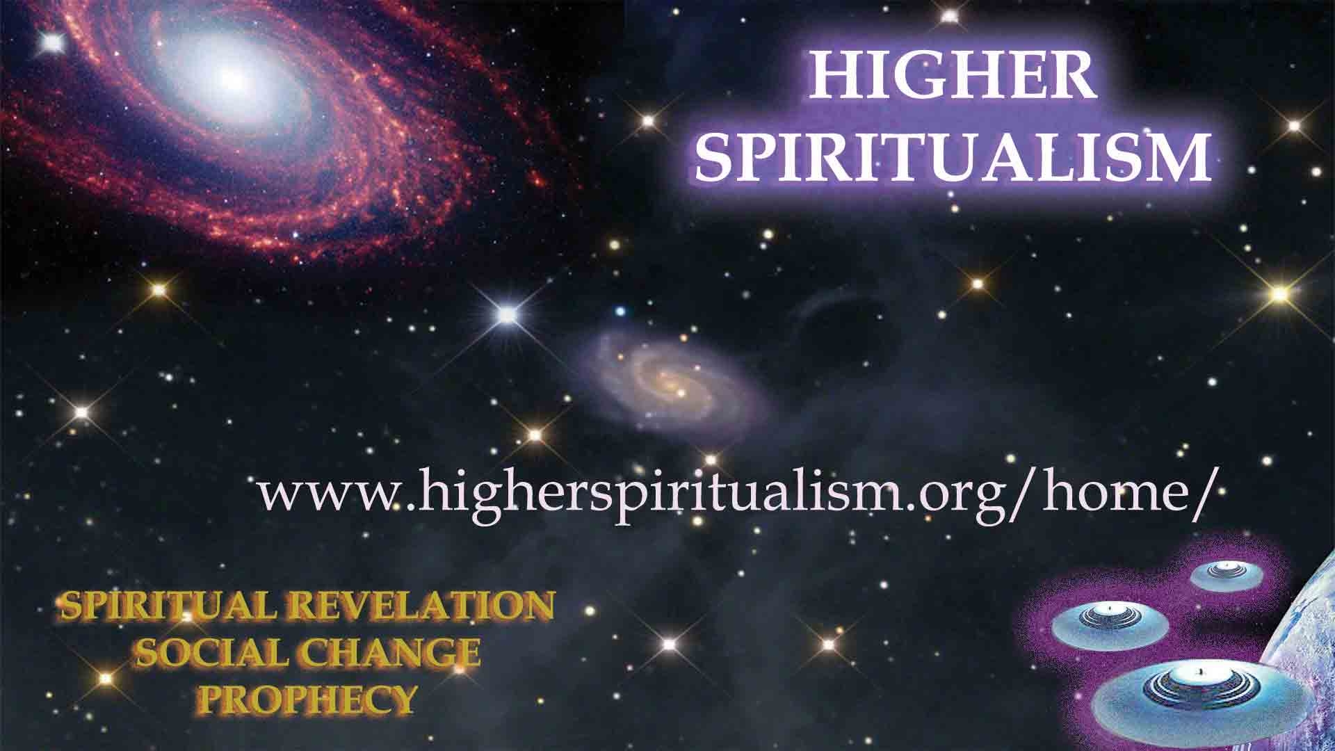 Higher Spiritualism